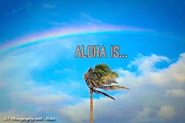 Aloha Is