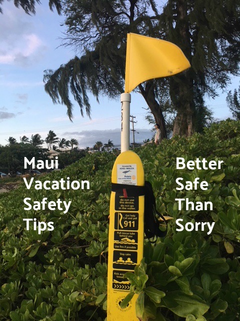 Safety Tips For Your Maui Hawaii Vacation - A Maui Blog